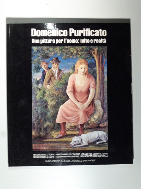 Domenico Purificato. Una pittura per l'uomo: mito e realtà